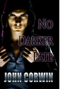 Corwin John — No Darker Fate