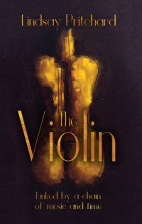 Pritchard Lindsay — The Violin