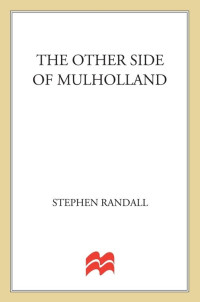 Randall Stephen — The Other Side of Mulholland