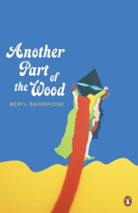 Bainbridge Beryl — Another Part of the Wood