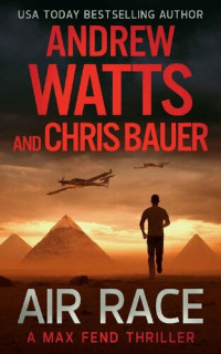 Andrew Watts, Chris Bauer — Air Race