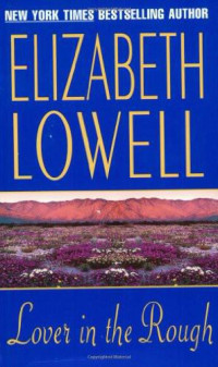 Lowell Elizabeth — Lover in the Rough