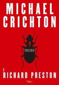 Crichton Michael, Preston Richard — Micro