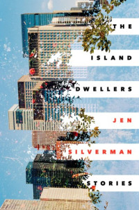 Silverman Jen — The Island Dwellers