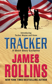 James Rollins — Tracker: A Short Story Exclusive