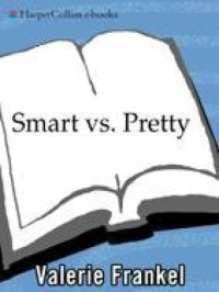 Valerie Frankel — Smart vs. Pretty