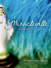 Polak Monique — Miracleville