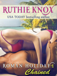 Knox Ruthie — Chained: A Loveswept Contemporary Romance