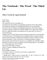 Kristof Agota — The Notebook + The Proof + The Third Lie