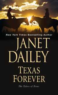 Janet Dailey — Texas Forever