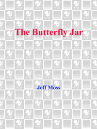 Moss Jeff — The Butterfly Jar