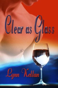 Lynn Kellan — Clear as Glass