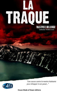 Delange Mathieu — La traque