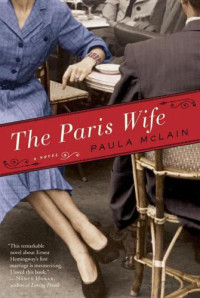 McLain Paula — The Paris Wife