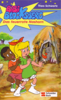 Schwartz Theo — Das feuerrote Nashorn