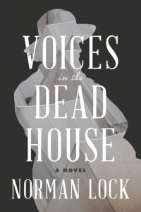 Norman Lock — Voices in the Dead House