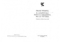 Werfel Franz, Galli Maria Grazia — Il colpevole non è l’assassino, ma la vittima