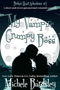 Michele Bardsley — My Vampire Grumpy Boss