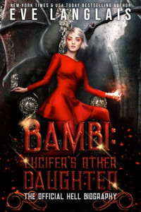 Eve Langlais — Bambi: Lucifer's Other Daughter: The Official Hell Biography