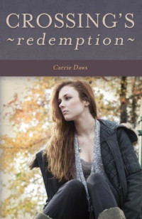 Daws Carrie — Crossing's Redemption