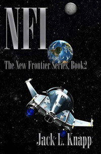 Jack L. Knapp — NFI: New Frontiers, Incorporated