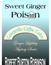 Robinson, Robert B — Sweet Ginger Poison