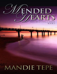 Tepe Mandie — Mended Hearts