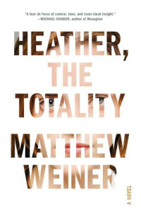 Weiner Matthew — Heather, the Totality