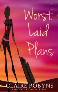 Robyns Claire — Worst Laid Plans