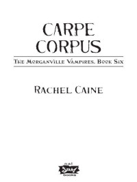 Caine Rachel — Carpe Corpus