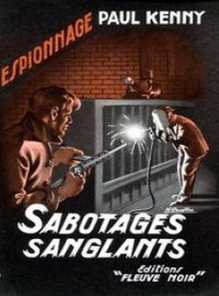 Kenny Paul — Sabotages sanglants