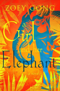 Zoey Gong — A Girl and her Elephant