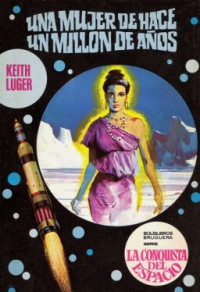 Keith Luger — Una Mujer de Hace un Millon de Años