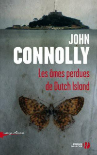 Connolly John — Les âmes perdues de Dutch Island