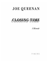 Queenan Joe — Closing Time- A Memoir