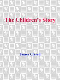 Clavell James — The Children's Story