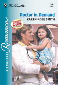 Karen Rose Smith — Doctor In Demand