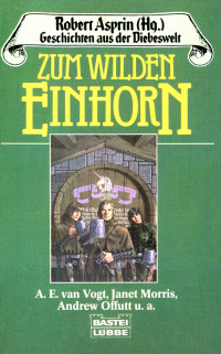 Asprin, Robert Lynn (Editor) — Zum Wilden Einhorn