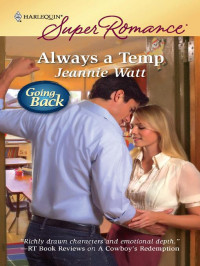Watt Jeannie — Always a Temp