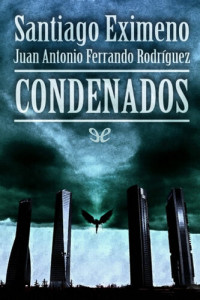 Santiago Eximeno — Condenados