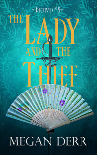 Megan Derr — The Lady and the Thief