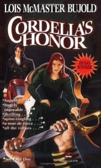 Bujold, Lois McMaster — Cordelia's Honor