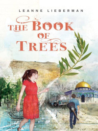 Lieberman Leanne — The Book of Trees