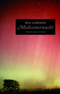 Larsson Asa — Rebecka Martinsson 02 - Midzomernacht