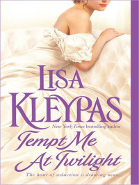 Lisa Kleypas  — Tempt Me At Twilight (The Hathaways #3)