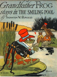  — Grandfather Frog Stays in the Smiling Pool