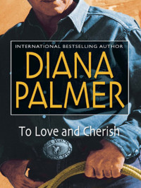 Palmer Diana — To Love and Cherish