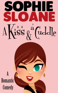 Sloane Sophie — A Kiss and a Cuddle