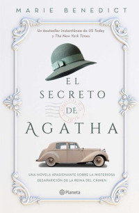 Marie Benedict — El Secreto de Agatha