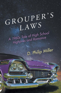 D. Philip Miller — Grouper's Laws